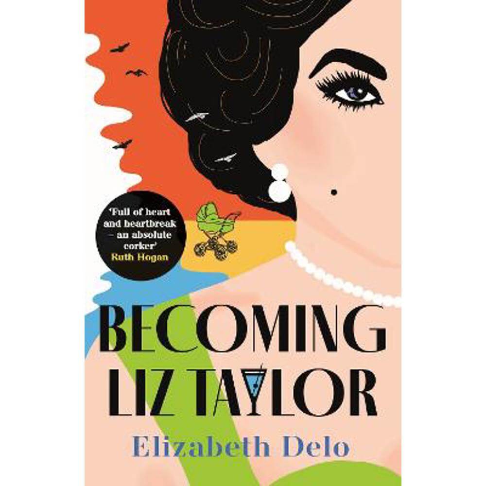 Becoming Liz Taylor (Paperback) - Elizabeth Delo